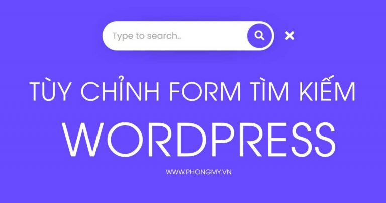 Tùy chỉnh giao diện tìm kiếm wordpress